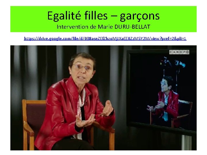 Egalité filles – garçons Intervention de Marie DURU-BELLAT https: //drive. google. com/file/d/0 B 8