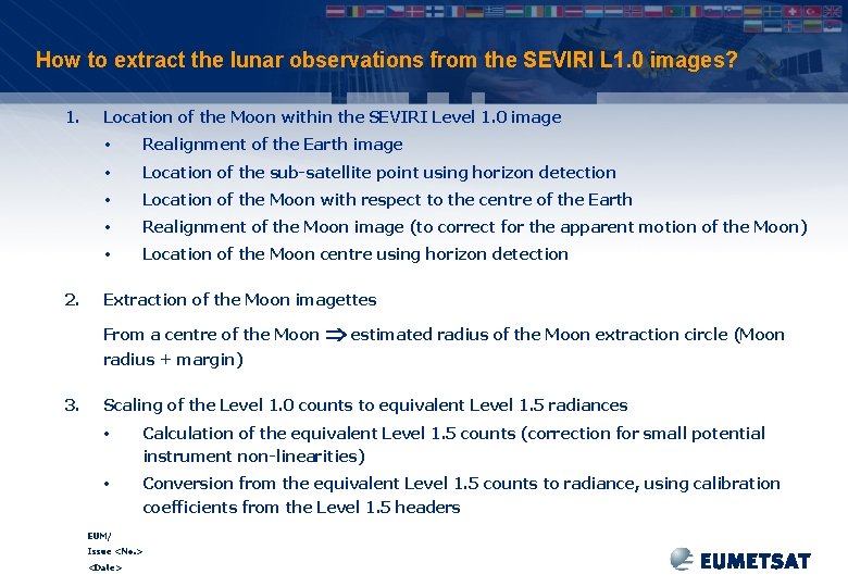 How to extract the lunar observations from the SEVIRI L 1. 0 images? 1.