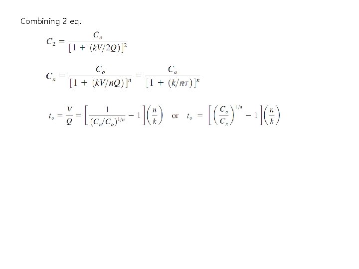 Combining 2 eq. 