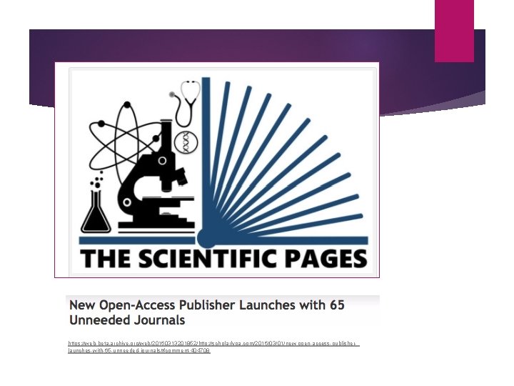 https: //web-beta. archive. org/web/20160313201852/http: //scholarlyoa. com/2016/03/01/new-open-access-publisherlaunches-with-65 -unneeded-journals/#comment-404708 