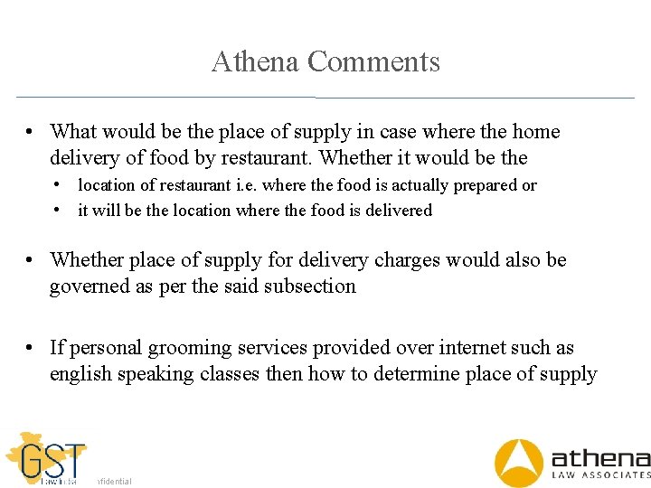 Athena Comments • What would be the place of supply in case where the