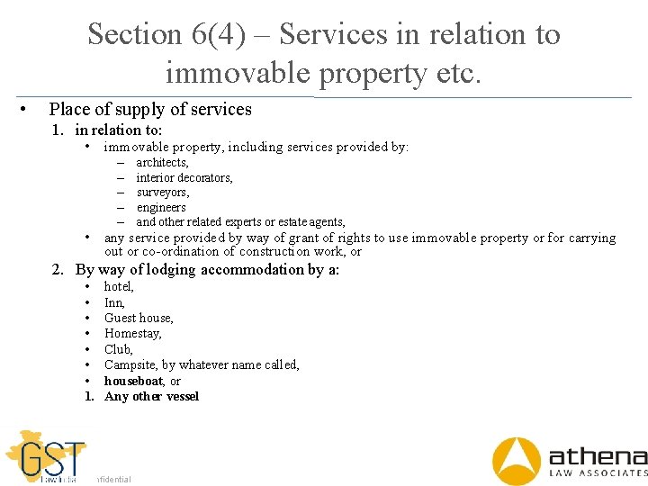Section 6(4) – Services in relation to immovable property etc. • Place of supply