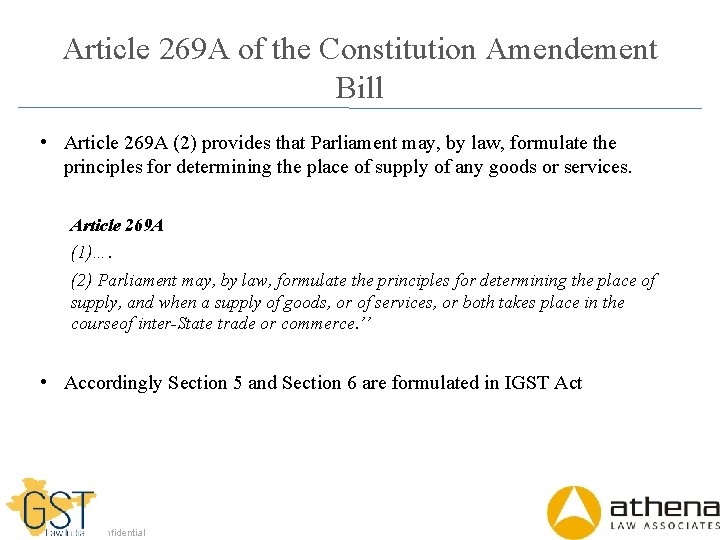 Article 269 A of the Constitution Amendement Bill • Article 269 A (2) provides