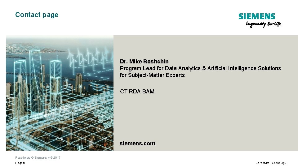 Contact page Dr. Mike Roshchin Program Lead for Data Analytics & Artificial Intelligence Solutions