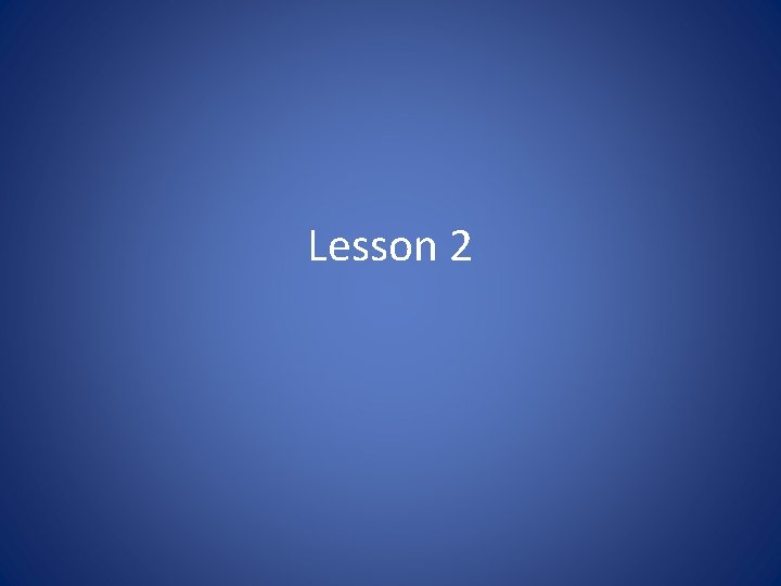 Lesson 2 