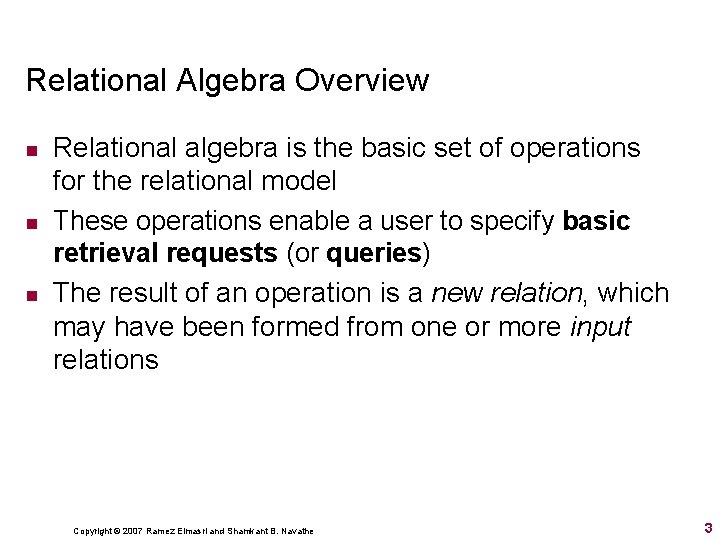 Relational Algebra Overview n n n Relational algebra is the basic set of operations