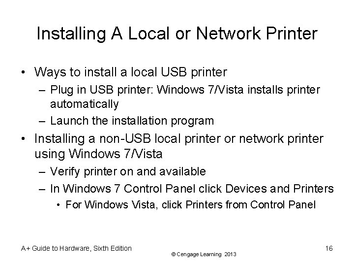 Installing A Local or Network Printer • Ways to install a local USB printer