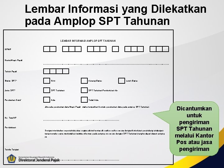 Lembar Informasi yang Dilekatkan pada Amplop SPT Tahunan LEMBAR INFORMASI AMPLOP SPT TAHUNAN NPWP