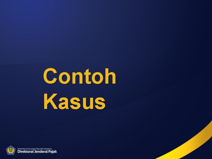 Contoh Kasus 