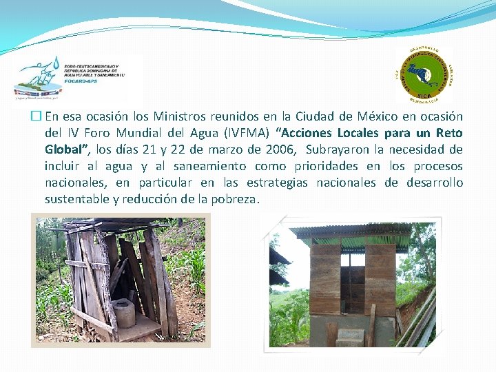 � En esa ocasión los Ministros reunidos en la Ciudad de México en ocasión