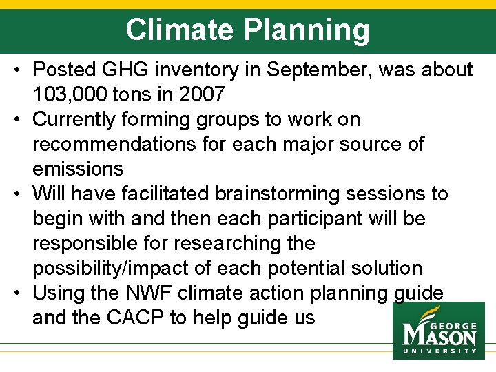 Climate Planning • Posted GHG inventory in September, was about 103, 000 tons in