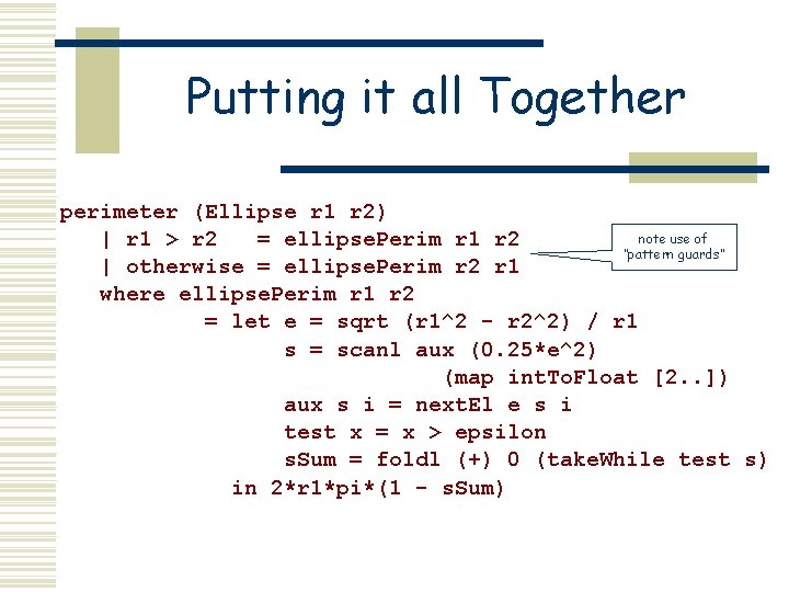 Putting it all Together perimeter (Ellipse r 1 r 2) note use of | Putting it all Together perimeter (Ellipse r 1 r 2) note use of |