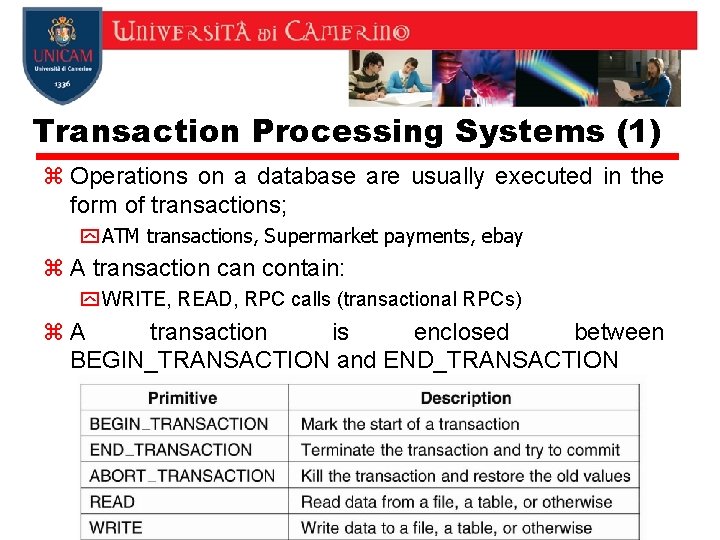 Transaction Processing Systems (1) z Operations on a database are usually executed in the Transaction Processing Systems (1) z Operations on a database are usually executed in the