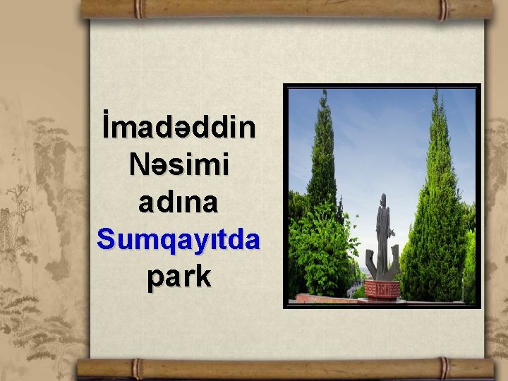 İmadəddin Nəsimi adına Sumqayıtda park 