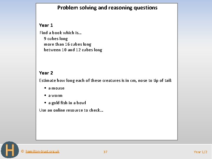 Problem solving and reasoning questions Year 1 Find a book which is… 9 cubes