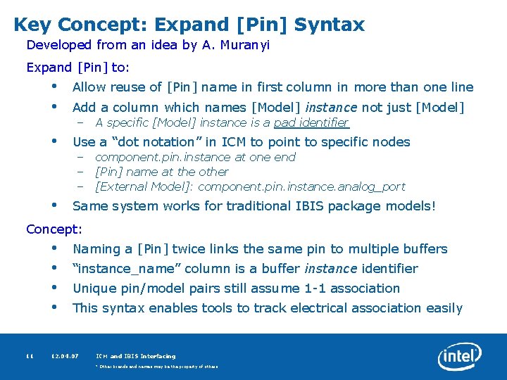 Key Concept: Expand [Pin] Syntax Developed from an idea by A. Muranyi Expand [Pin]