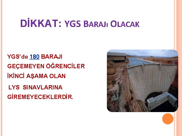 DİKKAT: YGS BARAJı OLACAK YGS’de 180 BARAJI GEÇEMEYEN ÖĞRENCİLER İKİNCİ AŞAMA OLAN LYS SINAVLARINA