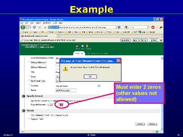 Example Must enter 2 zeros (other values not allowed) 00 50 10 -Mar-21 ©