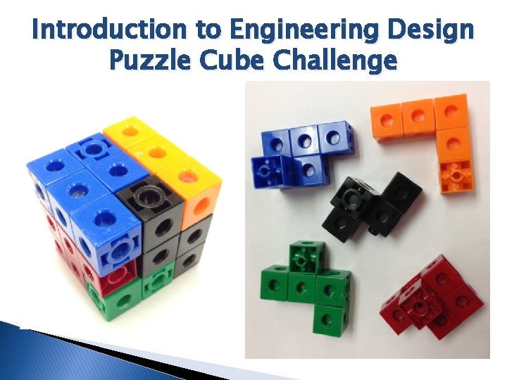 Introduction to Engineering Design Puzzle Cube Challenge 