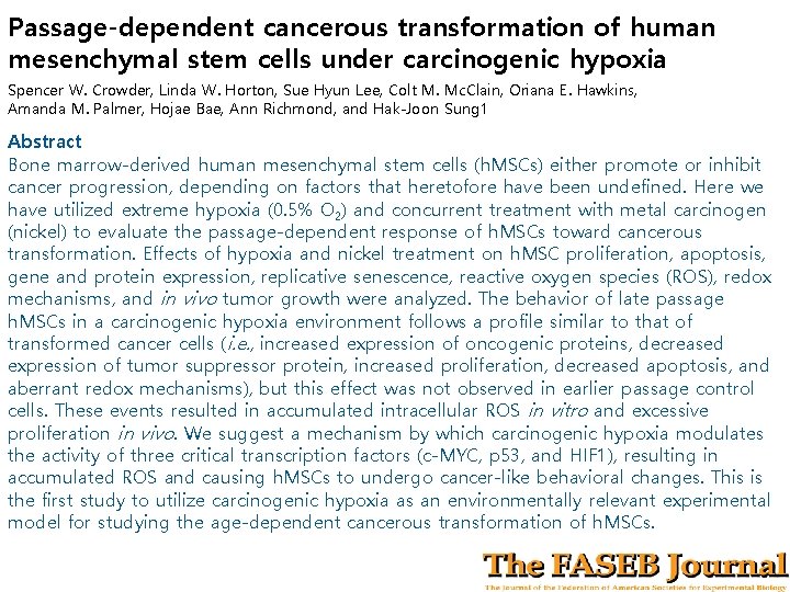 Passage-dependent cancerous transformation of human mesenchymal stem cells under carcinogenic hypoxia Spencer W. Crowder,