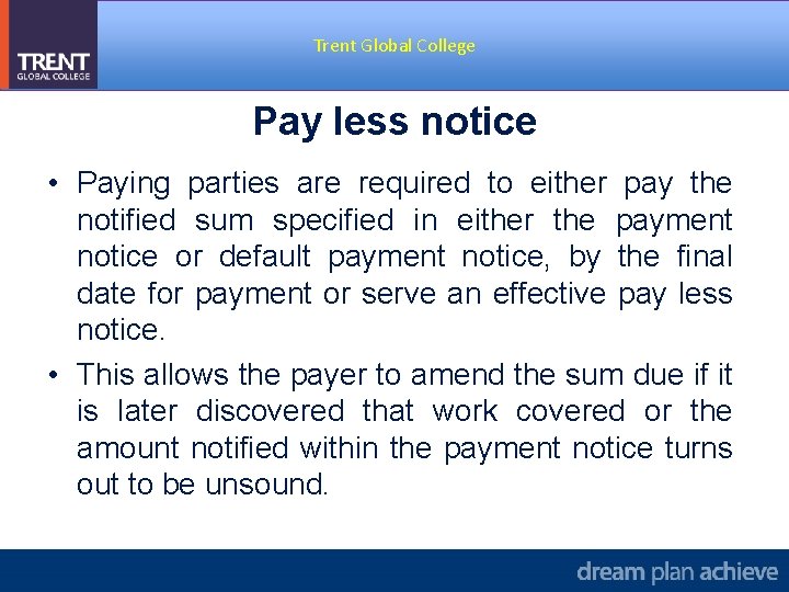 Trent Global College Pay less notice • Paying parties are required to either pay