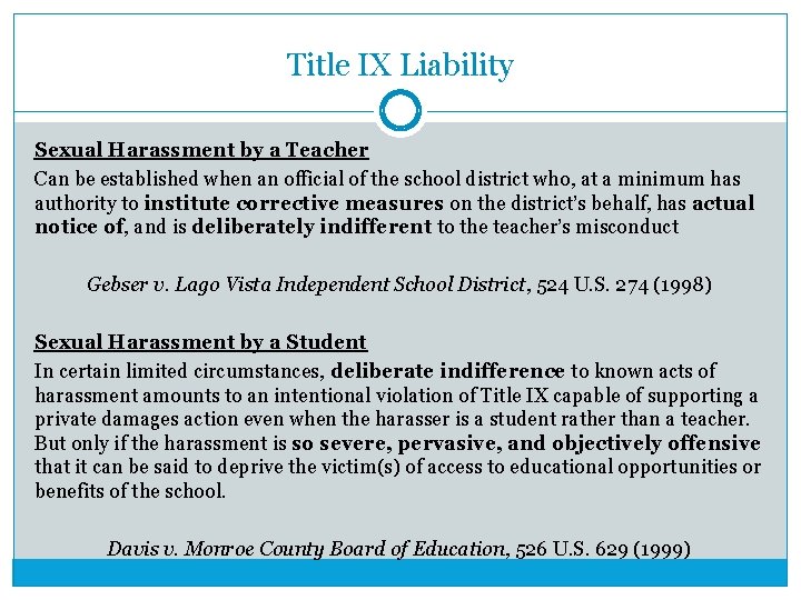 Title IX Liability Sexual Harassment by a Teacher Can be established when an official