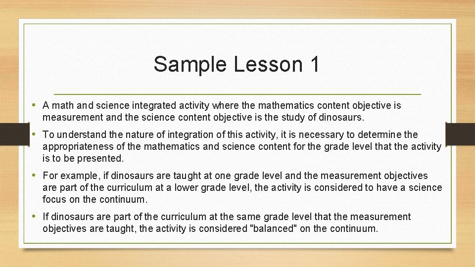 Sample Lesson 1 • A math and science integrated activity where the mathematics content