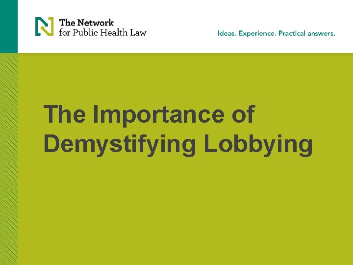 The Importance of Demystifying Lobbying 