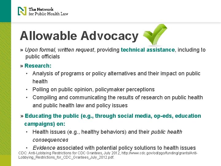 Allowable Advocacy » Upon formal, written request, providing technical assistance, including to public officials