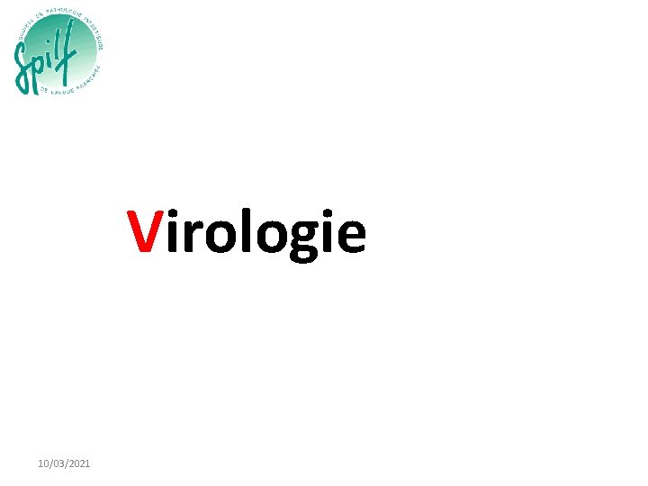 Virologie 10/03/2021 