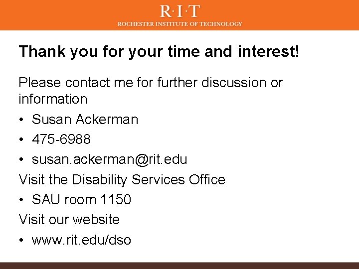 Thank you for your time and interest! Please contact me for further discussion or