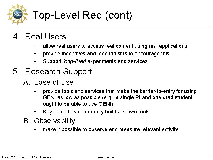 Top-Level Req (cont) 4. Real Users • • • allow real users to access