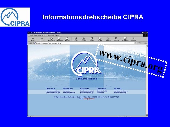 Informationsdrehscheibe CIPRA www . cipr a. org 