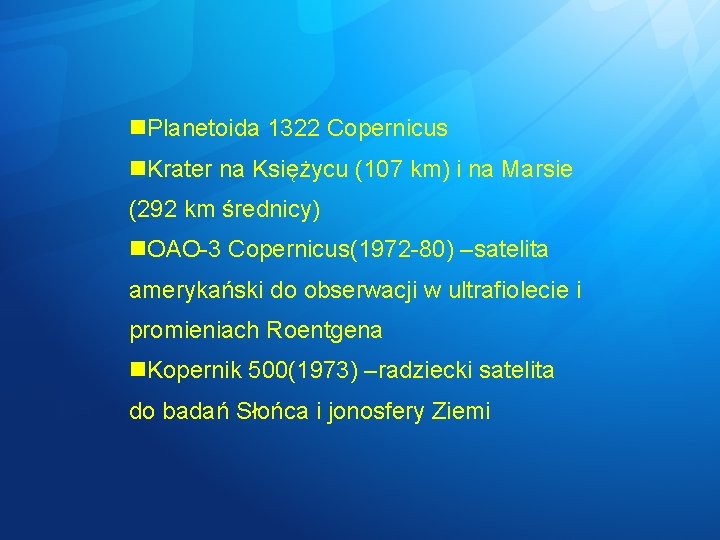  Planetoida 1322 Copernicus Krater na Księżycu (107 km) i na Marsie (292 km