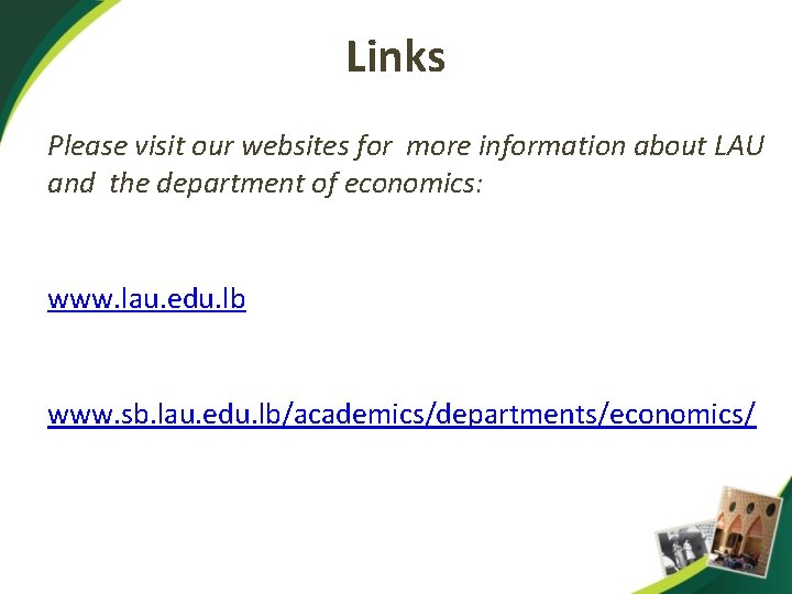 Links Please visit our websites for more information about LAU and the department of