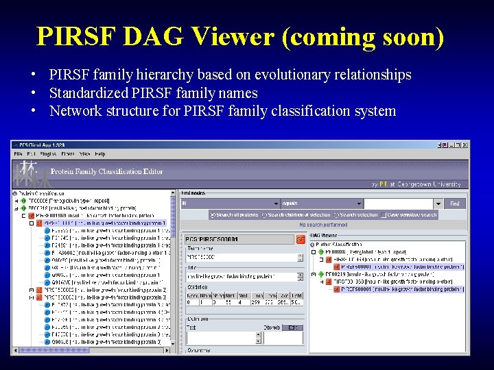 PIRSF DAG Viewer (coming soon) • PIRSF family hierarchy based on evolutionary relationships •