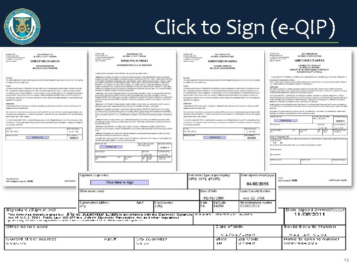 Click to Sign (e-QIP) 12 Click to Sign (e-QIP) 12