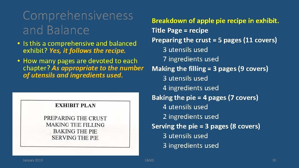 Comprehensiveness and Balance • Is this a comprehensive and balanced exhibit? Yes, it follows