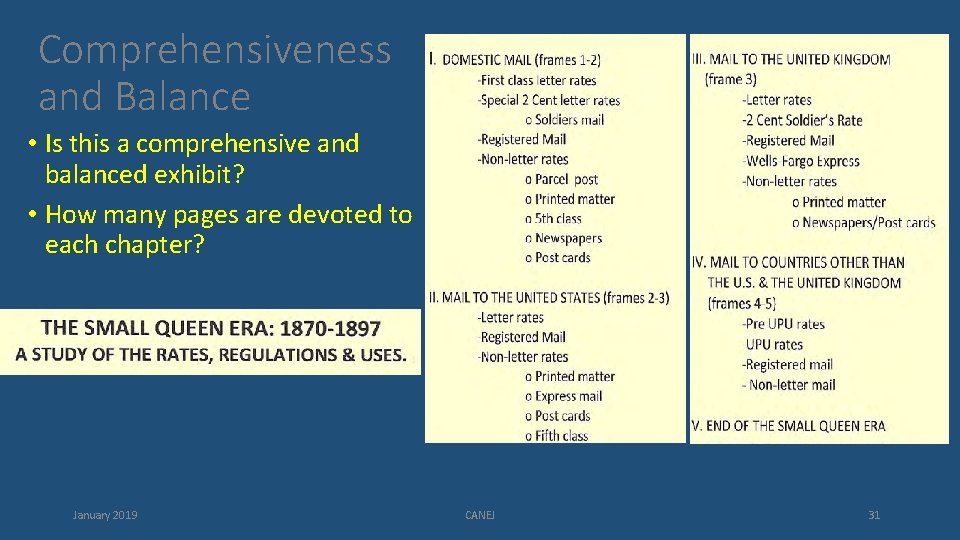 Comprehensiveness and Balance • Is this a comprehensive and balanced exhibit? • How many