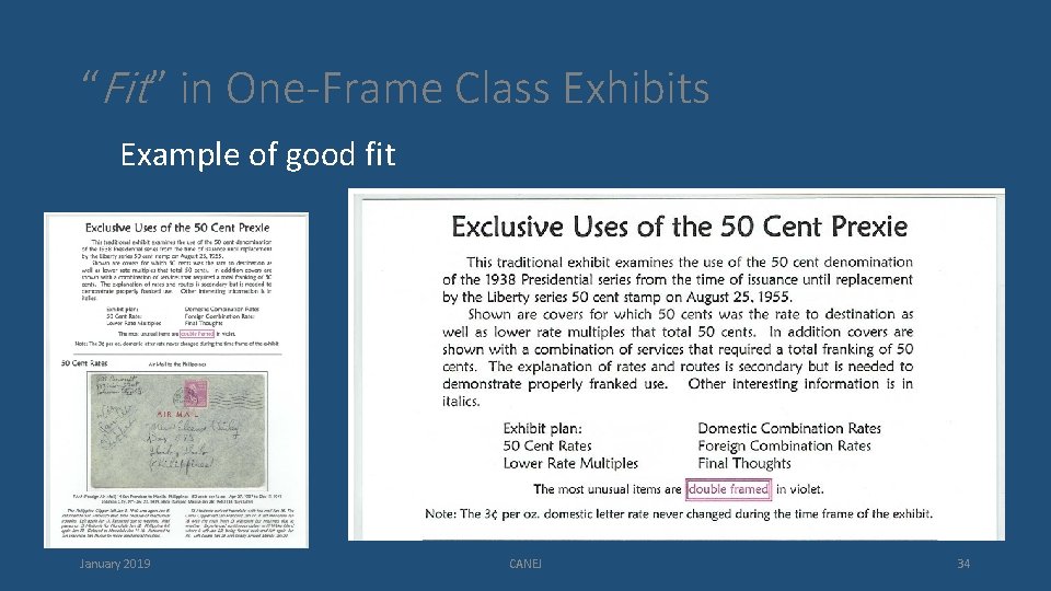 “Fit” in One-Frame Class Exhibits Example of good fit January 2019 CANEJ 34 