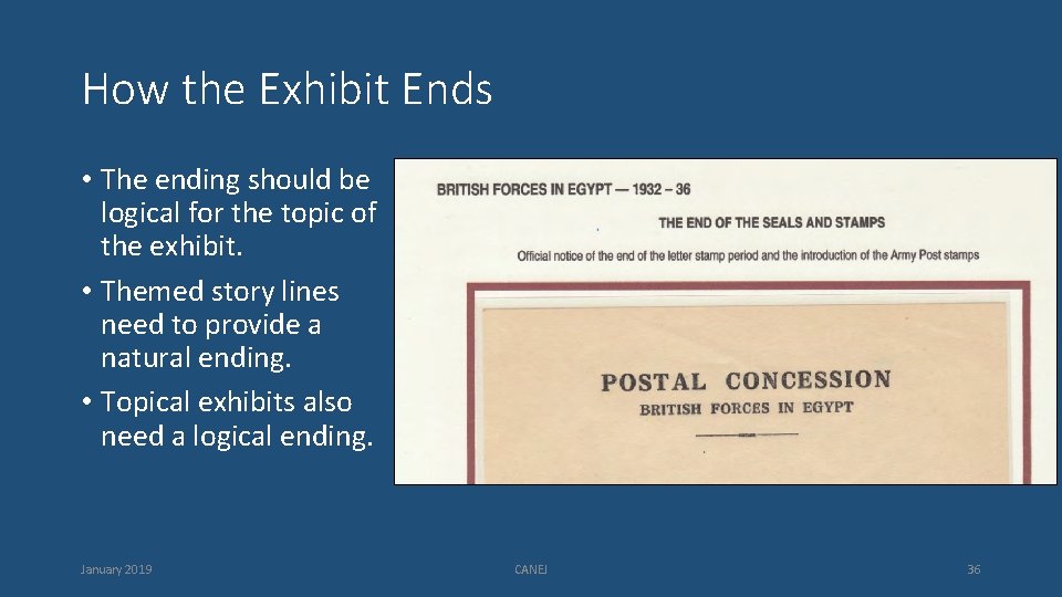 How the Exhibit Ends • The ending should be logical for the topic of