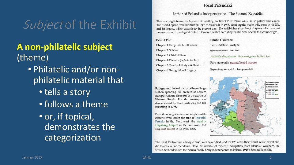 Subject of the Exhibit A non-philatelic subject (theme) • Philatelic and/or nonphilatelic material that