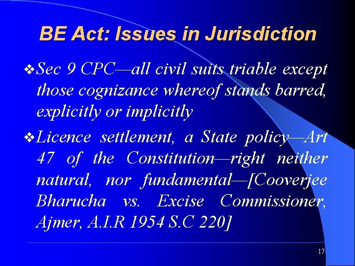 BE Act: Issues in Jurisdiction v Sec 9 CPC—all civil suits triable except those