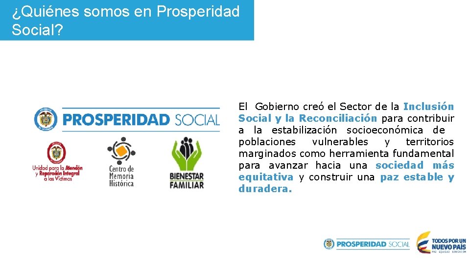 ¿Quiénes somos en Prosperidad Social? El Gobierno creó el Sector de la Inclusión Social