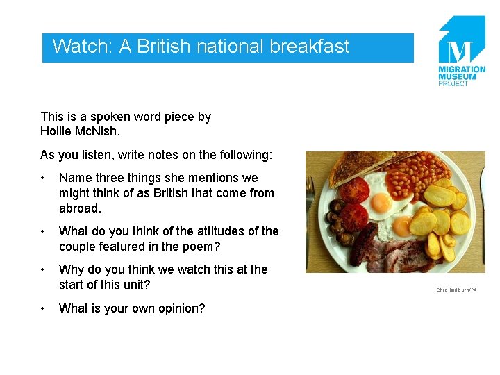 Watch: A British national breakfast This is a spoken word piece by Hollie Mc.