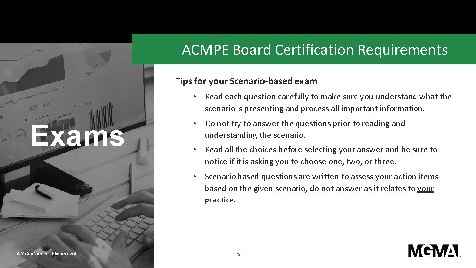 ACMPE Board Certification Requirements Tips for your Scenario-based exam • Read each question carefully