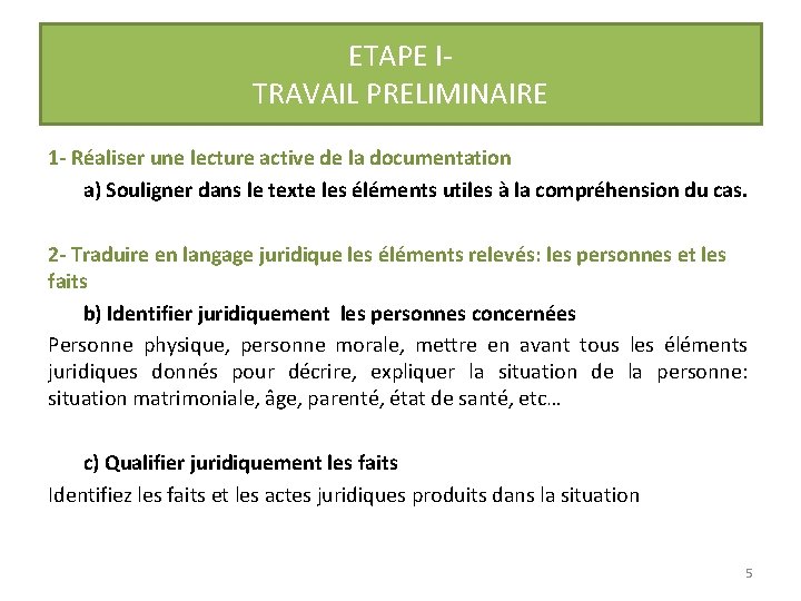 ETAPE I- TRAVAIL PRELIMINAIRE 1 - Réaliser une lecture active de la documentation a) ETAPE I- TRAVAIL PRELIMINAIRE 1 - Réaliser une lecture active de la documentation a)