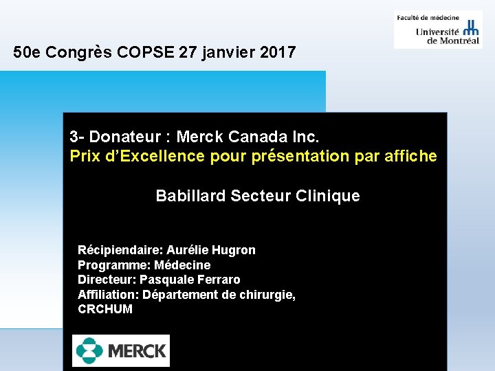 50 e Congrès COPSE 27 janvier 2017 3 - Donateur : Merck Canada Inc.