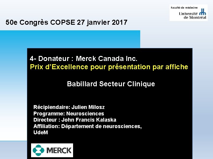 50 e Congrès COPSE 27 janvier 2017 4 - Donateur : Merck Canada Inc.