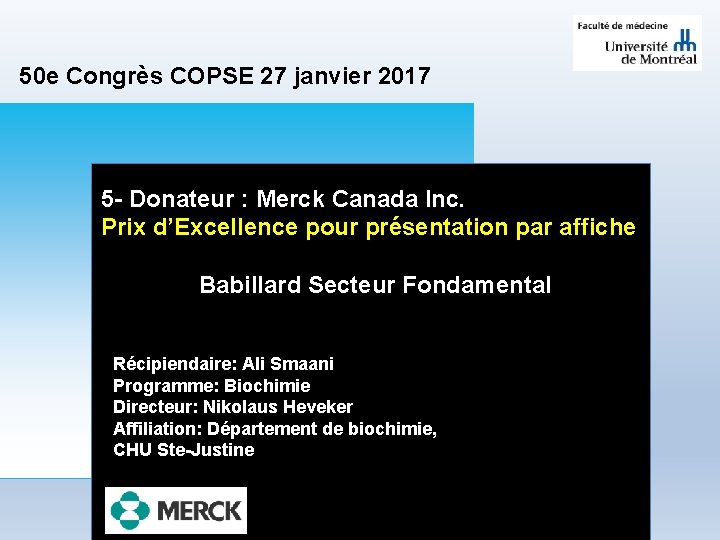 50 e Congrès COPSE 27 janvier 2017 5 - Donateur : Merck Canada Inc.